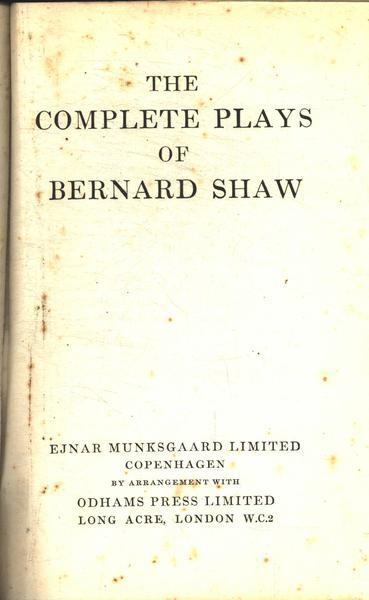 The Complete Plays Of Bernard Shaw