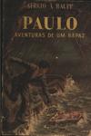 Paulo: Aventuras De Um Rapaz