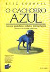 O Cachorro Azul (não Inclui Cd)