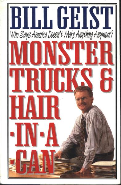 Monster Truck & Hair-In-A-Can