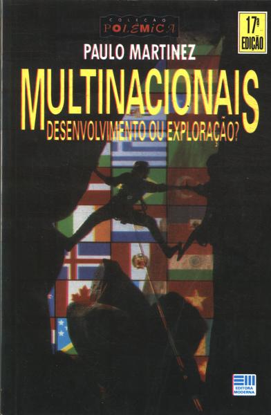 Multinacionais: Desenvolvimento Ou Exploração?