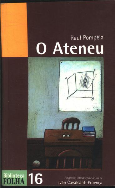 O Ateneu: Crônica De Saudades