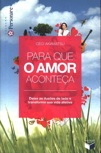 Para Que O Amor Aconteça