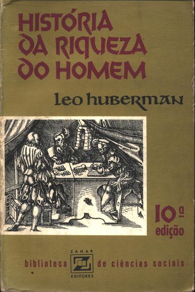 História Da Riqueza Do Homem