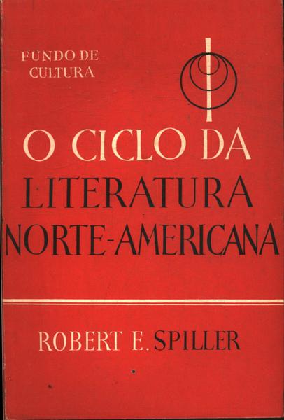 O Ciclo Da Literatura Norte-americana