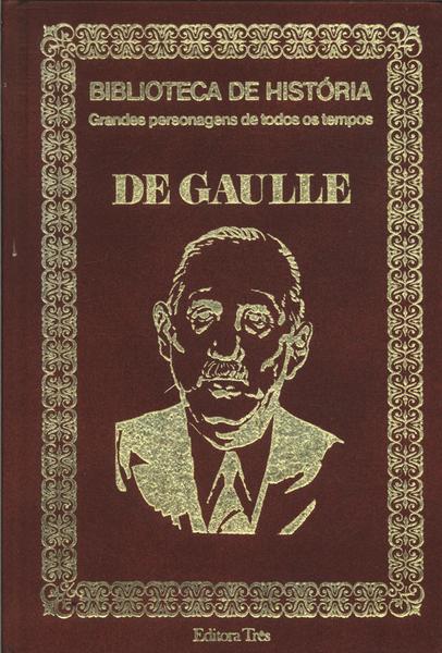 Biblioteca De História: De Gaulle