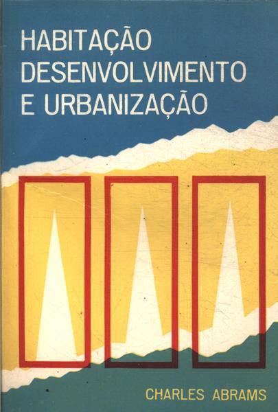 Habitação Desenvolvimento E Urbanização