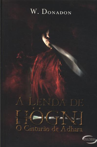 A Lenda De Hogni