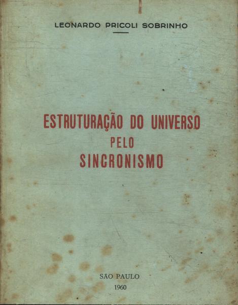 Estruturação Do Universo Pelo Sincronismo