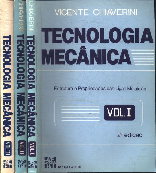 Tecnologia Mecânica (3 Volumes)