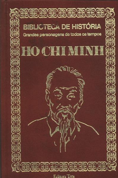 Biblioteca De História: Ho Chi Minh