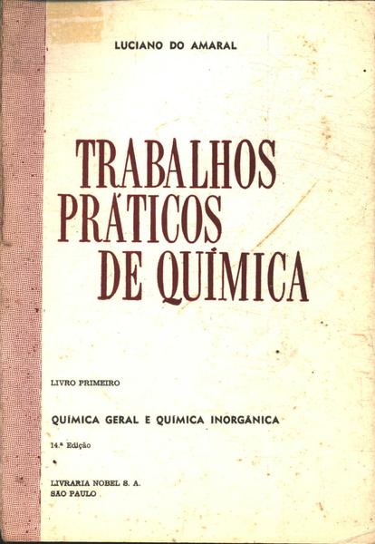 Trabalhos Práticos De Química Vol 1