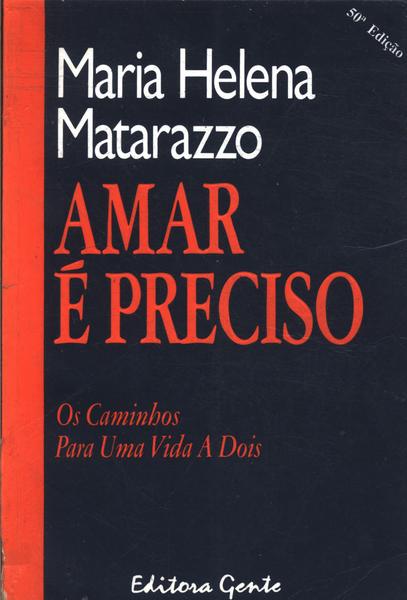 Amar É Preciso