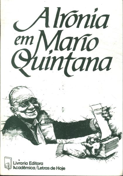 A Ironia Em Mário Quintana