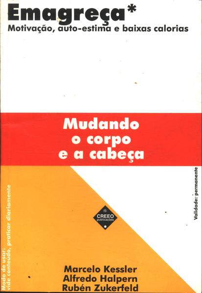 Emagreça Mudando O Corpo E A Cabeça