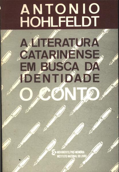 A Literatura Catarinense Em Busca De Identidade
