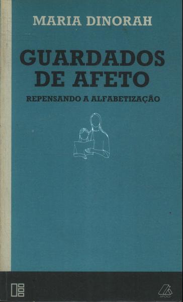 Guardados De Afeto