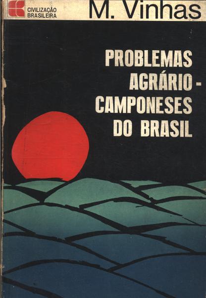 Problemas Agrário-camponeses Do Brasil