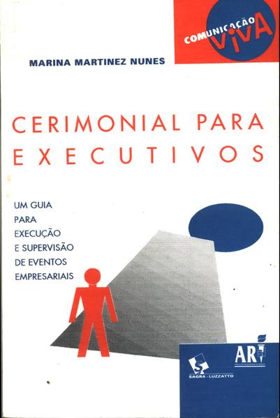 Cerimonial Para Executivos