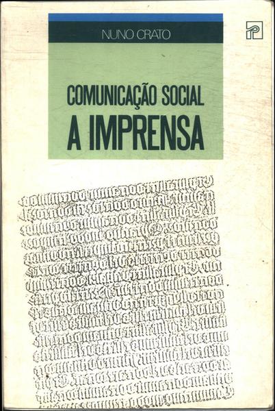 Comunicação Social: A Imprensa