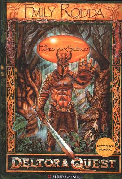 Deltora Quest 1: As Florestas Do Silêncio