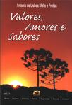 Valores, Amores E Sabores