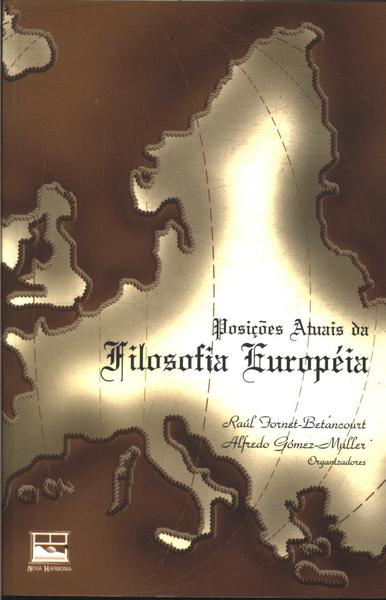 Posições Atuais Da Filosofia Européia