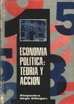 Economia Politica: Teoria Y Accion