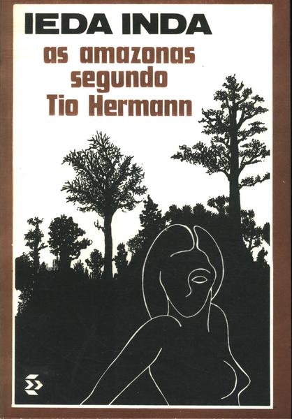 As Amazonas Segundo Tio Hermann