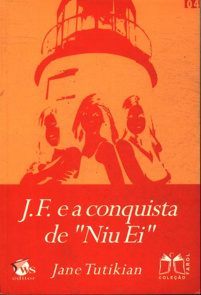 J. F. E A Conquista De 