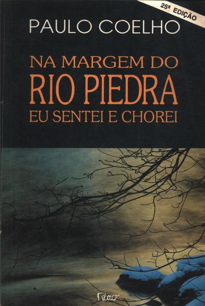 Na Margem Do Rio Piedra Eu Sentei E Chorei