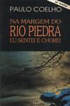 Na Margem Do Rio Piedra Eu Sentei E Chorei