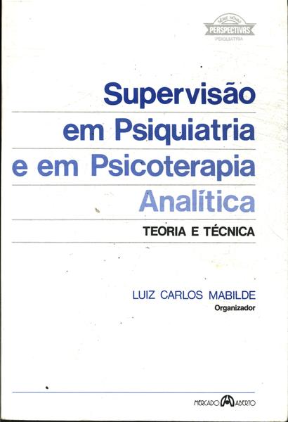 Supervisão Em Psiquiatria E Em Psicoterapia Analítica