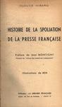 Histoire De La Spoliation De La Presse Française