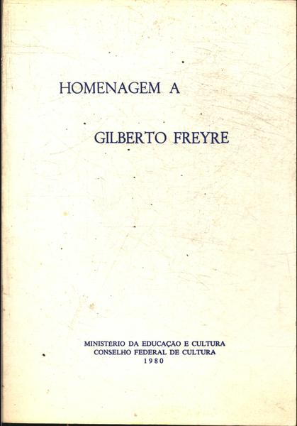 Homenagem A Gilberto Freyre