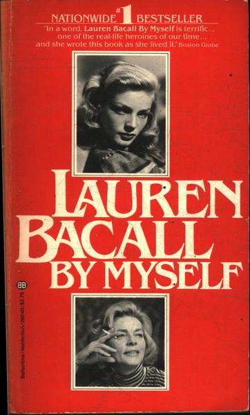 Leuren Bacall By Myself