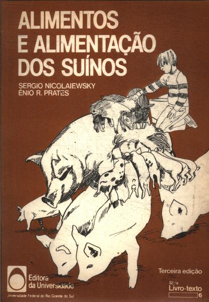 Alimentos E Alimentação Dos Suínos