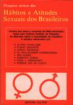 Pesquisa Acerca Dos Hábitos E Atitudes Sexuais Dos Brasileiros