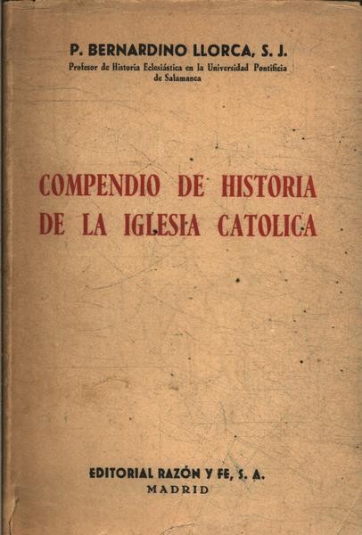 Compendio De Historia De La Iglesia Catolica