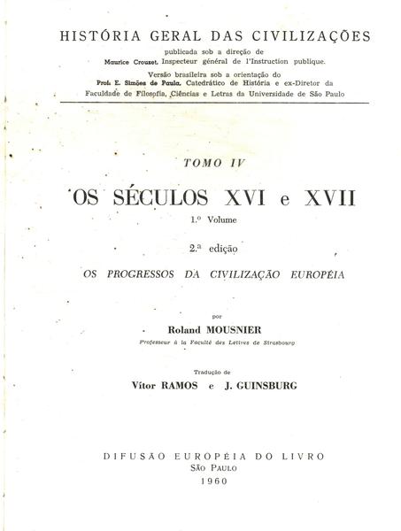 Os Séculos Xvi E Xvii - Tomo 4