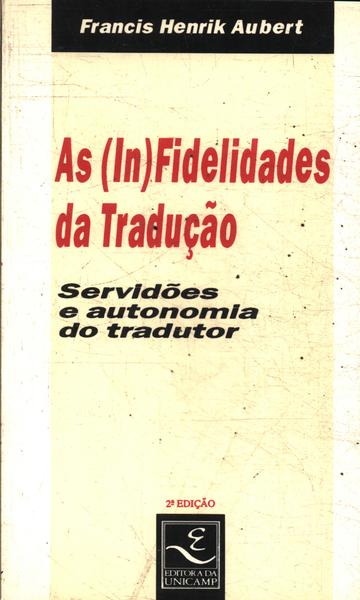 As (in)fidelidades Da Tradução