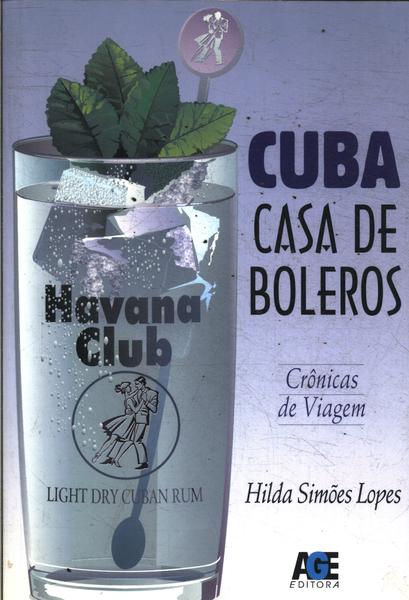 Cuba: Casa De Boleros