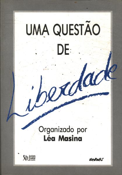 Uma Questão De Liberdade