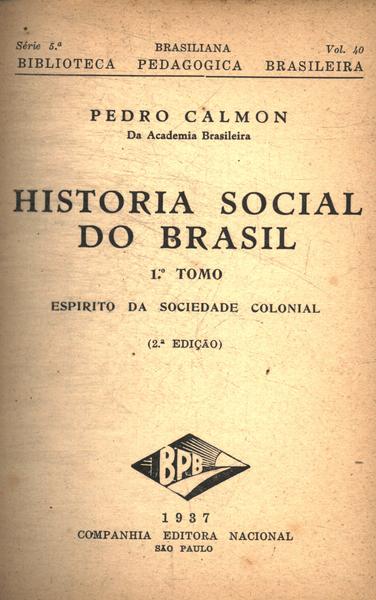 História Social Do Brasil Vol 1