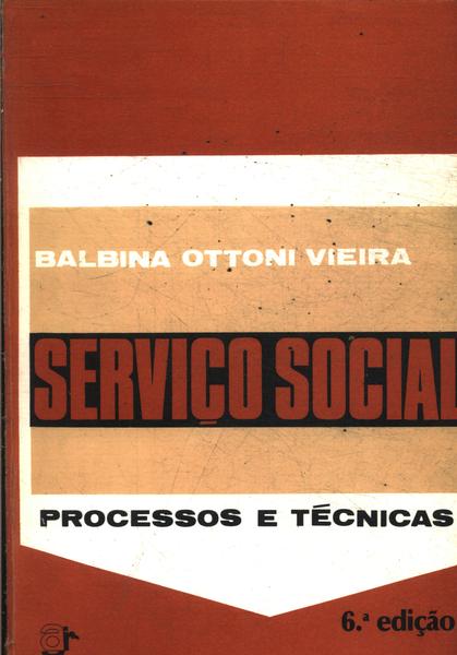 Serviço Social: Processos E Técnicas
