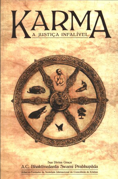 Karma: A Justiça Infalível