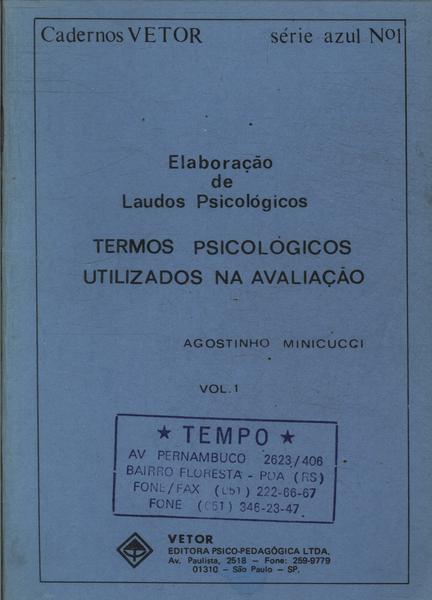 Elaboração De Laudos Psicológicos: Termos Psicológicos Utilizados Na Avaliação