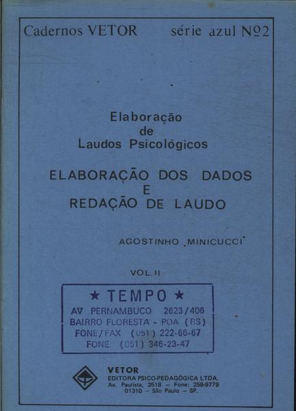 Elaboração De Laudos Psicológicos: Tipos De Laudos