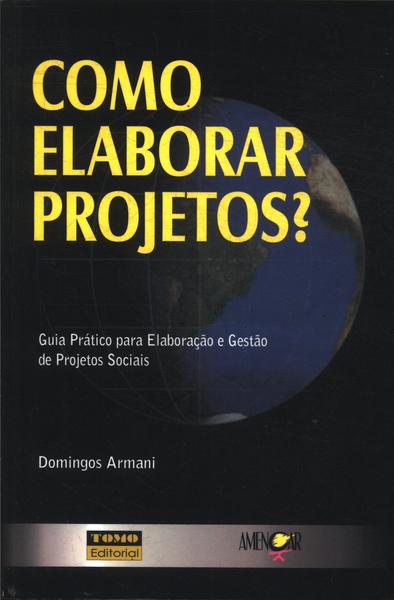 Como Elaborar Projetos?