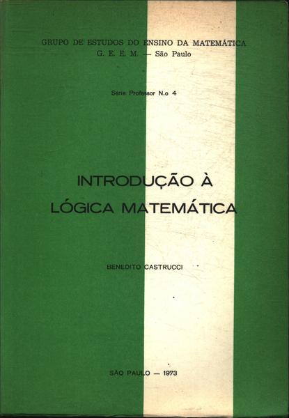 Introdução À Lógica Matemática